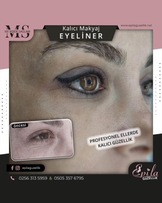 Nazilli - Kalıcı Makyaj - Dipliner - Eyeliner - Dudak Kontürü